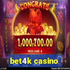 bet4k casino